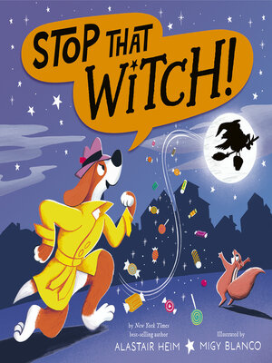 cover image of Stop That Witch!